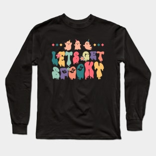 Lets get spooky Long Sleeve T-Shirt